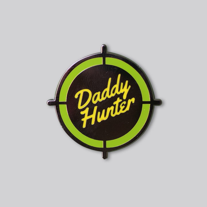 Daddy Hunter Pin by Gaypin'