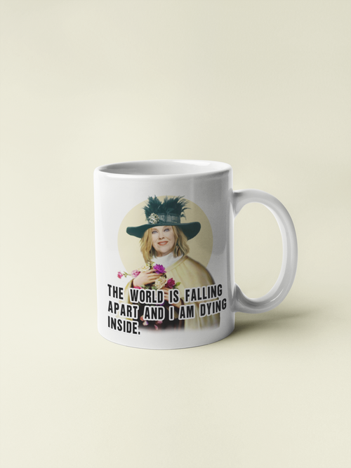 MOIRA - THE WORLD IS FALLING APART - SCHITT'S CREEK MUG - Catherine O'Hara