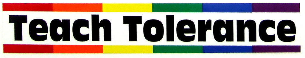 TEACH TOLERANCE BUMBER STICKER
