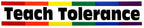 TEACH TOLERANCE BUMBER STICKER
