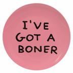 I'VE GOT A BONER PLATE BY THIRD DRAWER DOWN