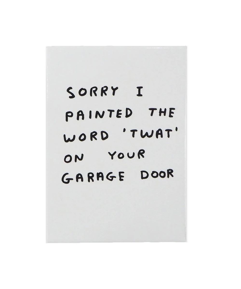 Twat Magnet Third Drawer Down X David Shrigley