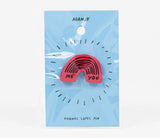 ME & YOU RAINBOW ENAMEL PIN BY ADAM J. KURTZ