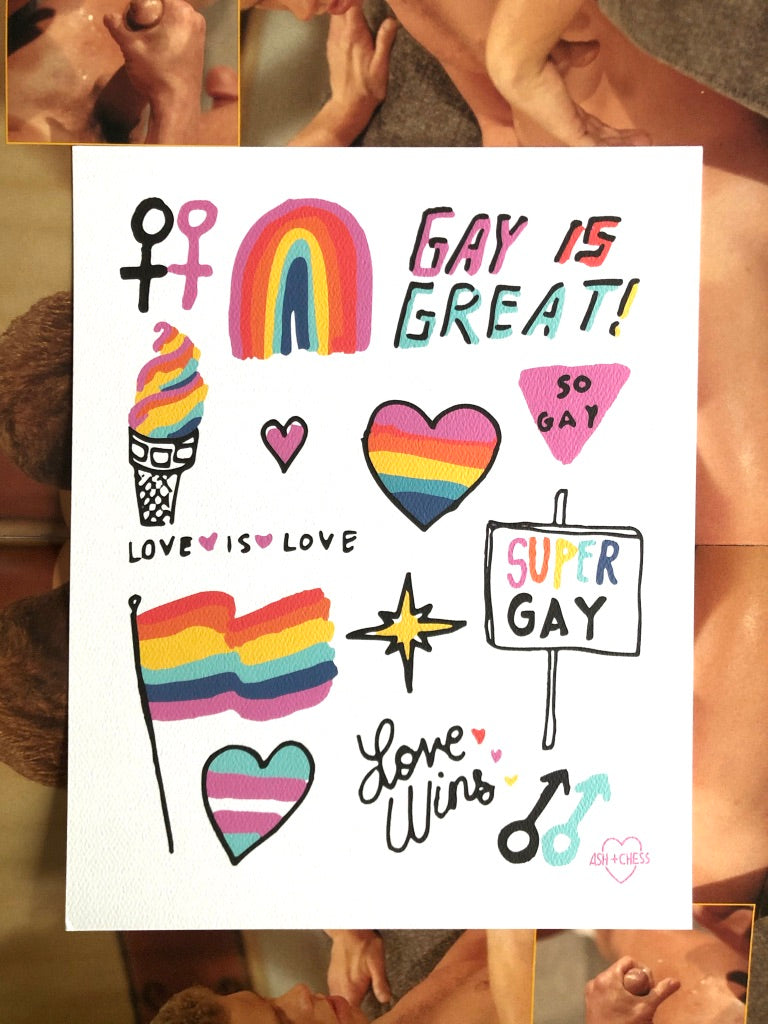 GAY IS GREAT Archival Print by ASH + CHESS
