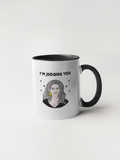 I'M JUDGING YOU - MICHELLE VISAGE MUG
