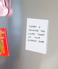 Twat Magnet Third Drawer Down X David Shrigley