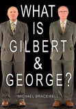 What is Gilbert & George